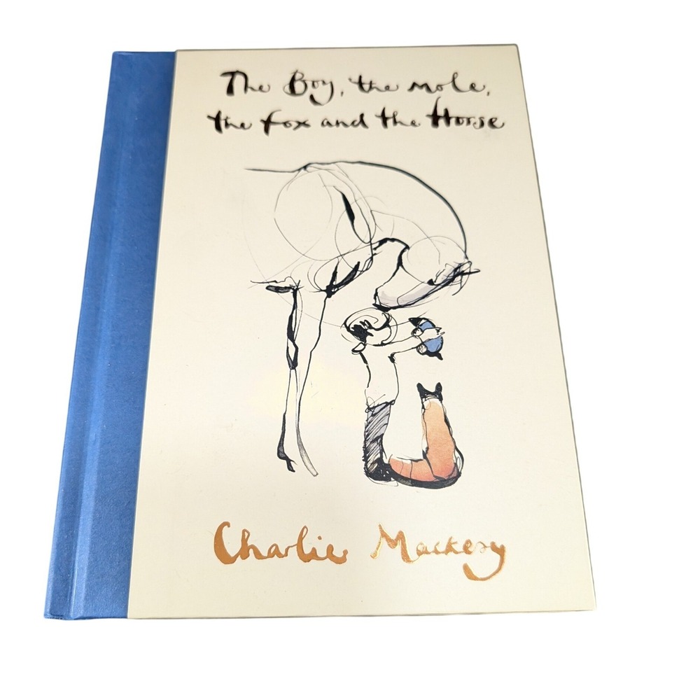 The Boy the Mole the Fox and the Horse Charlie Mackesy Hardcover HarperOne 2019